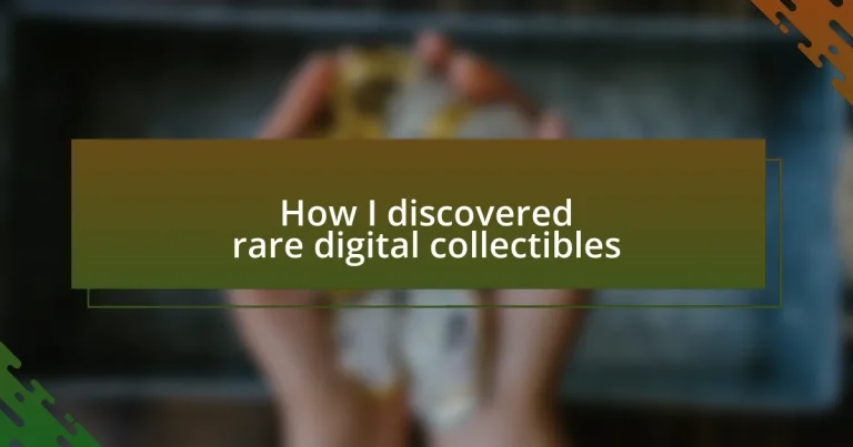 How I discovered rare digital collectibles