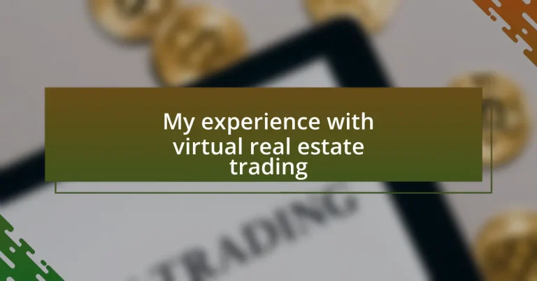 My experience with virtual real estate trading