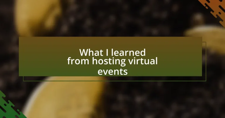 What I learned from hosting virtual events