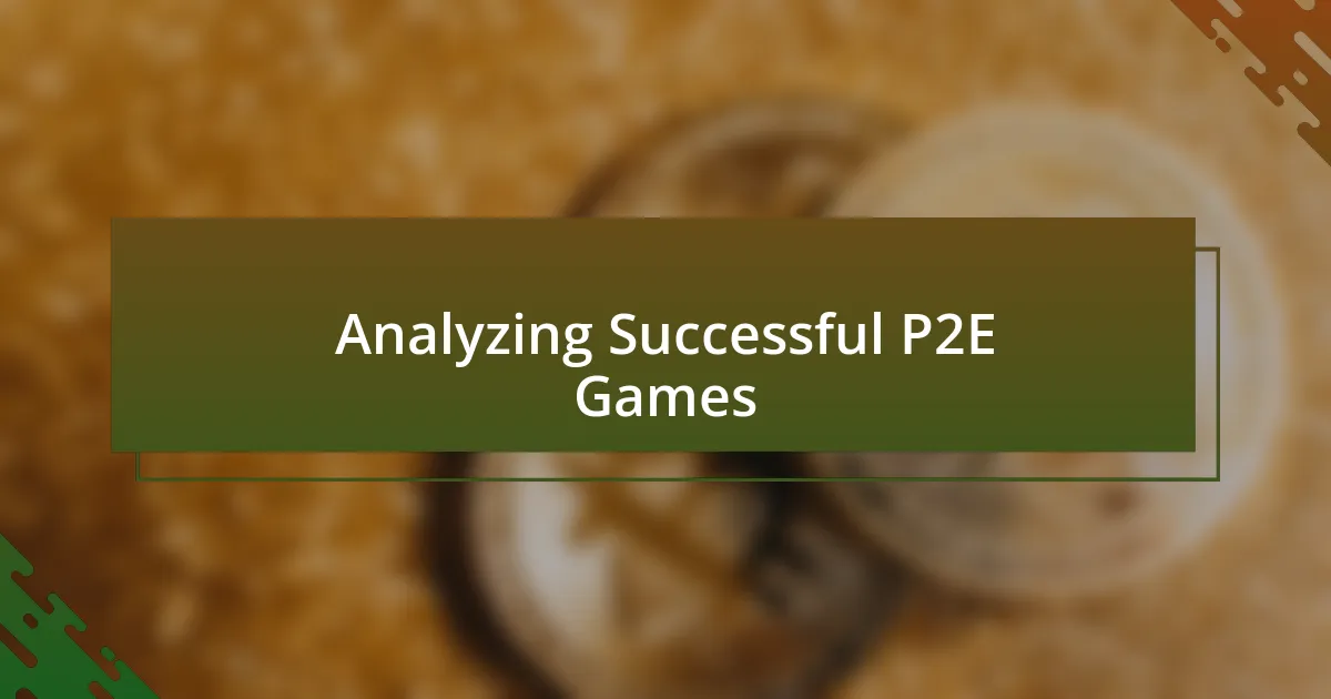 Analyzing Successful P2E Games