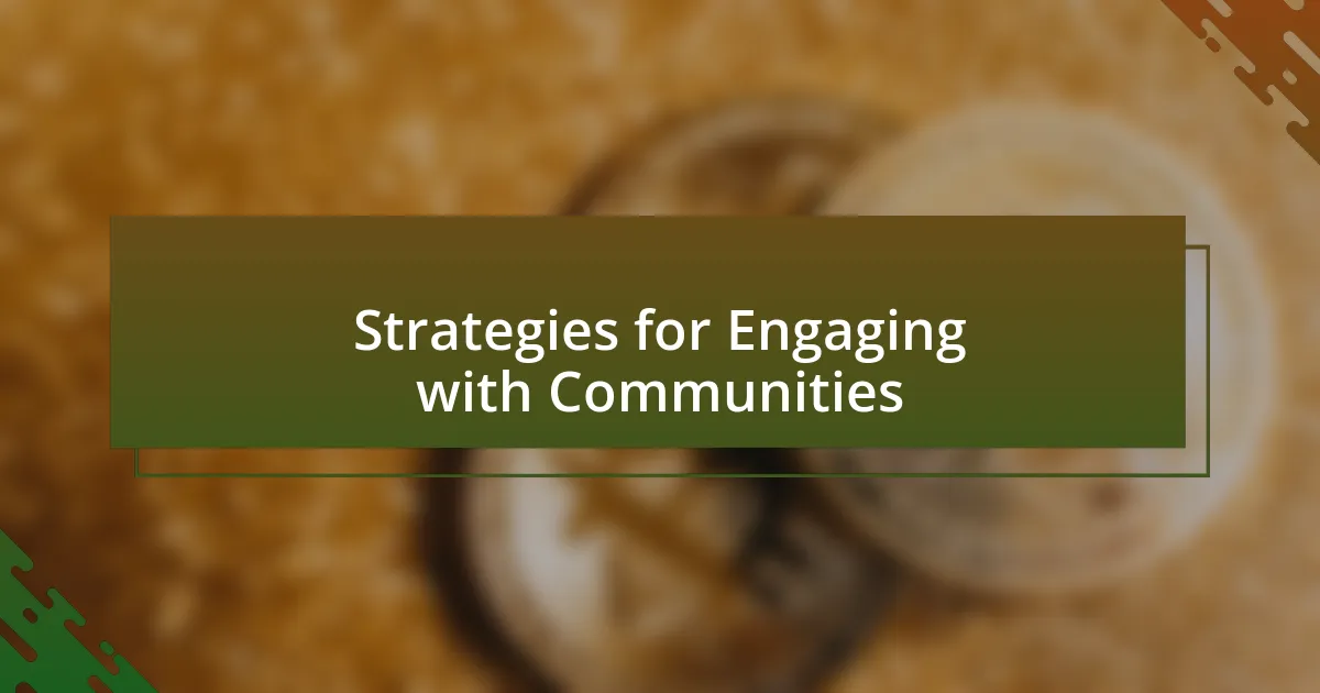 Strategies for Engaging with Communities