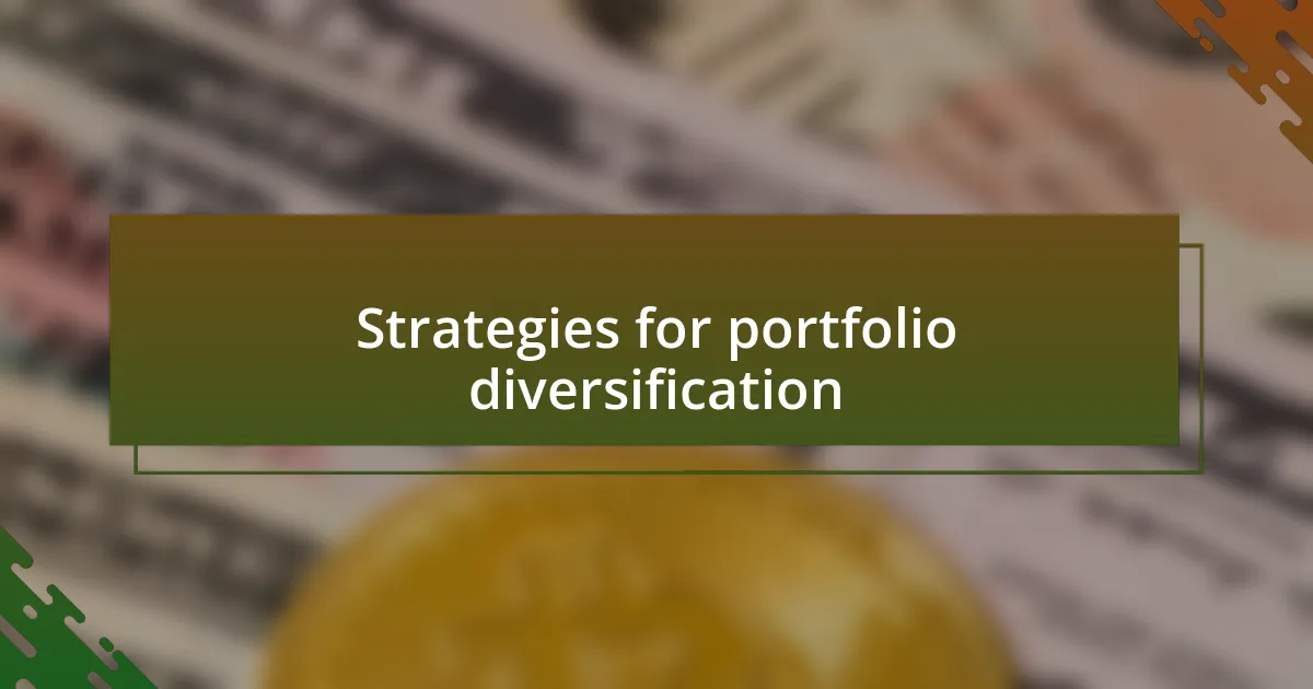 Strategies for portfolio diversification