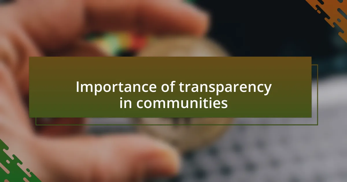 Importance of transparency in communities