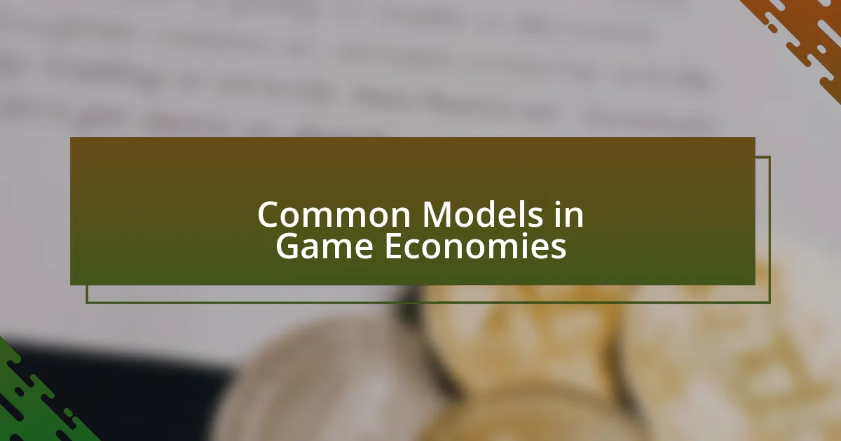 Common Models in Game Economies