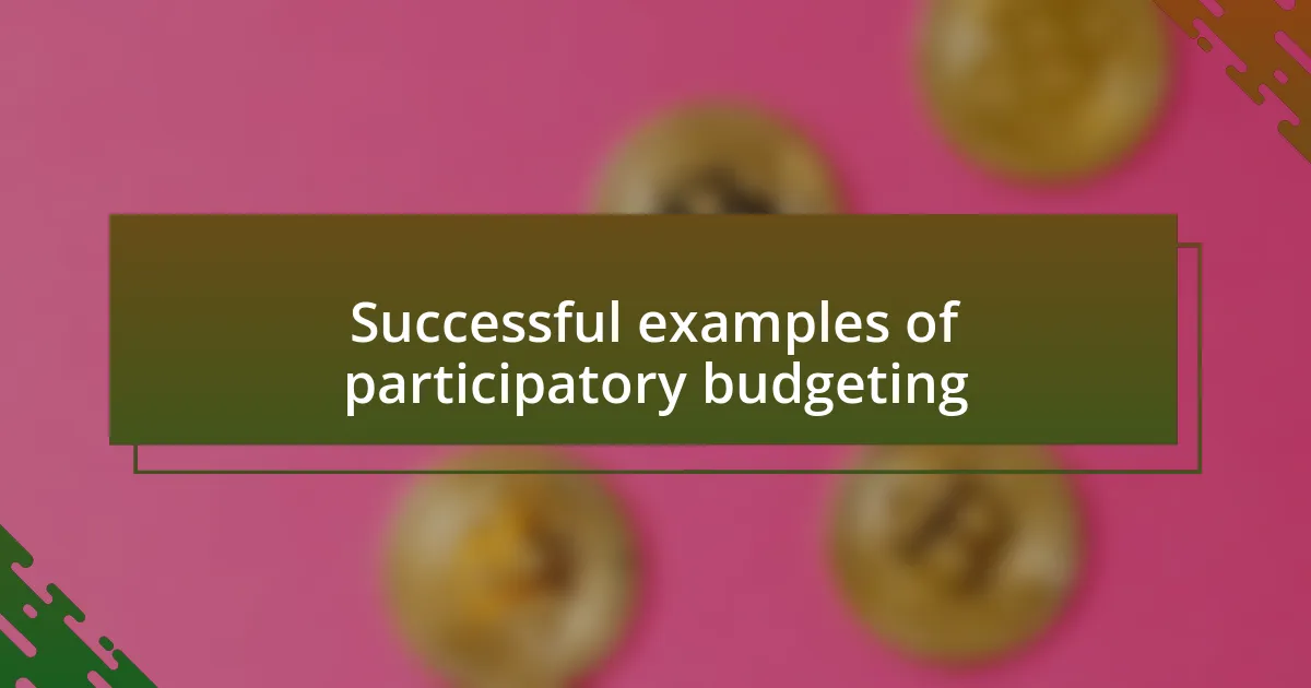 Successful examples of participatory budgeting