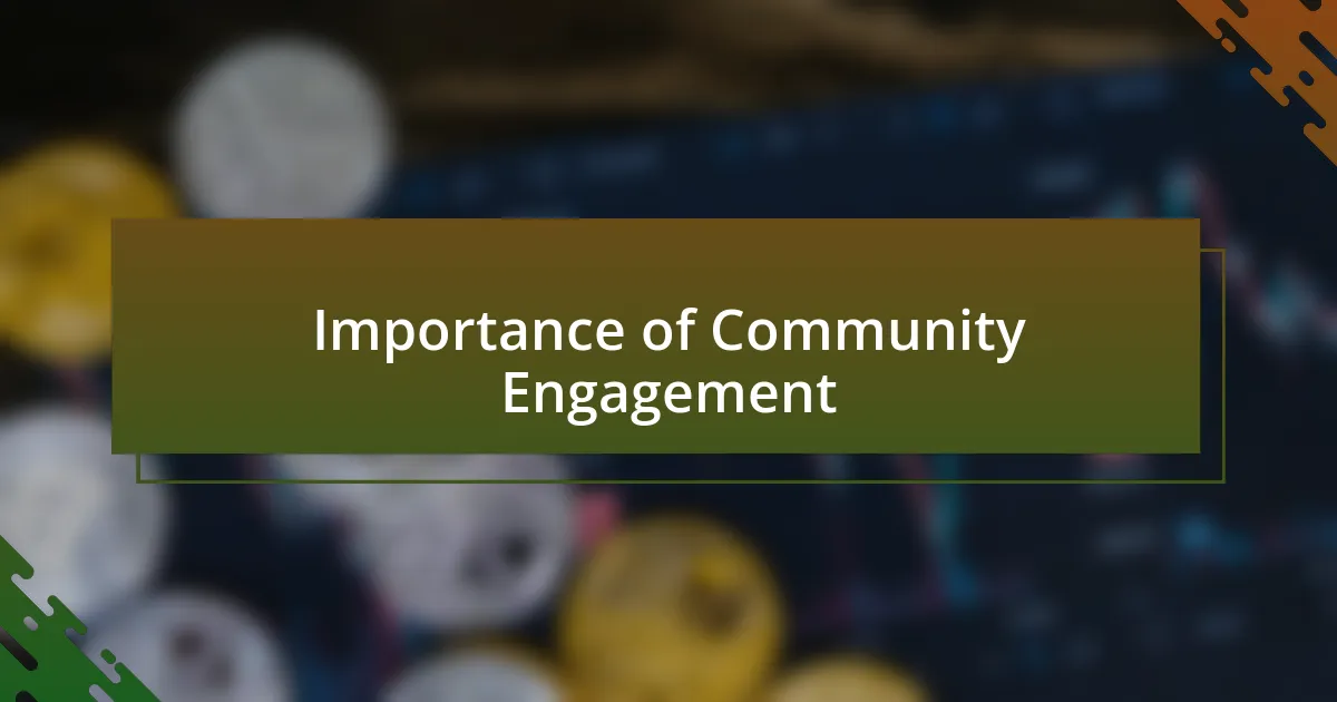 Importance of Community Engagement