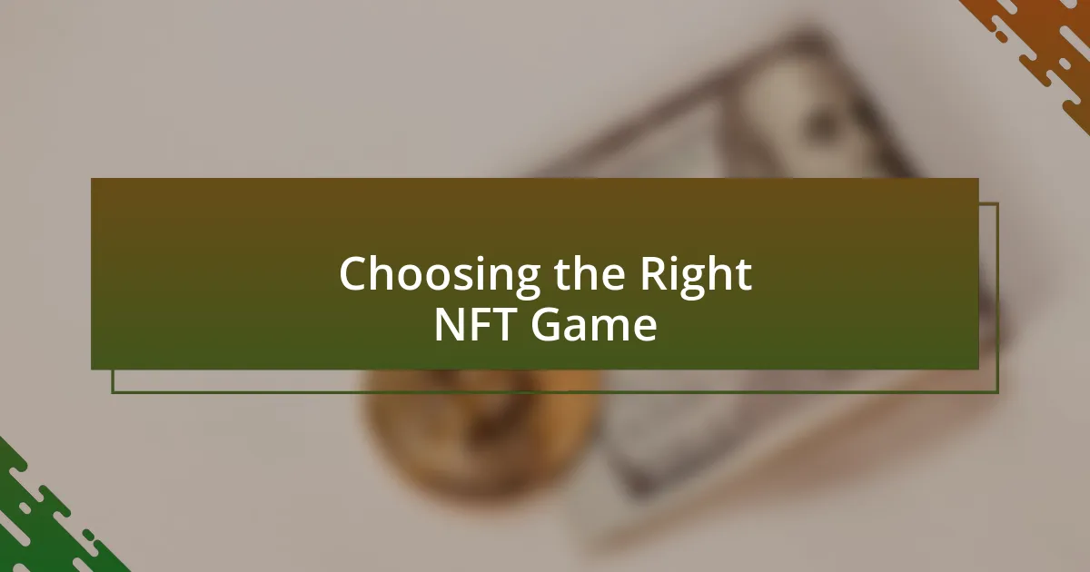 Choosing the Right NFT Game